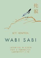Wabi Sabi: Japanese Wisdom for a Perfectly Imperfect Life (ePub eBook)