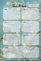 Weekly Planner Notepad: Van Gogh Almond Blossom, Daily Planning Pad for Organizing, Tasks, Goals, Schedule