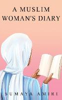 Muslim Woman's Diary, A