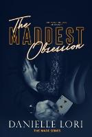 Maddest Obsession, The