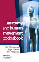Anatomy and Human Movement Pocketbook E-Book: Anatomy and Human Movement Pocketbook E-Book (PDF eBook)