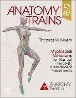 Anatomy Trains E-Book: Anatomy Trains E-Book (ePub eBook)