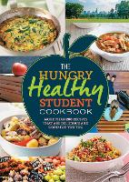 The Hungry Healthy Student Cookbook: More than 200 recipes that are delicious and good for you...