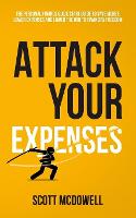  Attack Your Expenses: The Personal Finance Quick Start Guide to Save Money, Lower Expenses and Lower...