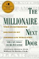 Millionaire Next Door, The: The Surprising Secrets of America's Wealthy