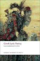 Greek Lyric Poetry: Includes Sappho, Archilochus, Anacreon, Simonides and many more (PDF eBook)